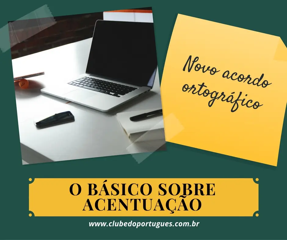 Alterações do Novo Acordo Ortográfico no campo da acentuação.