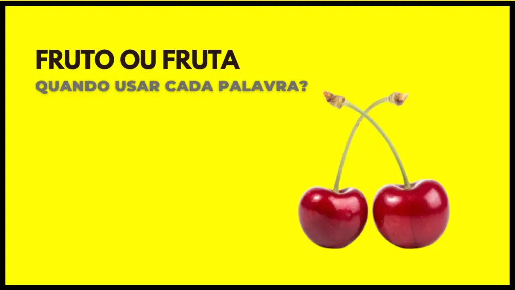 Cereja é fruto ou fruta?