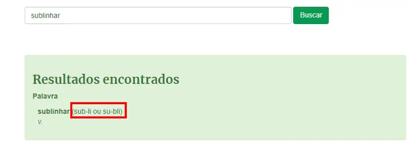 A palavra sublinhar, segundo o Volp, aceita duas separações silábicas: sub-li-nhar e su-bli-nhar.