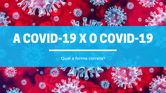 A imagem mostra o coronavírus. Por cima, em uma tarja azul, está escrito: 