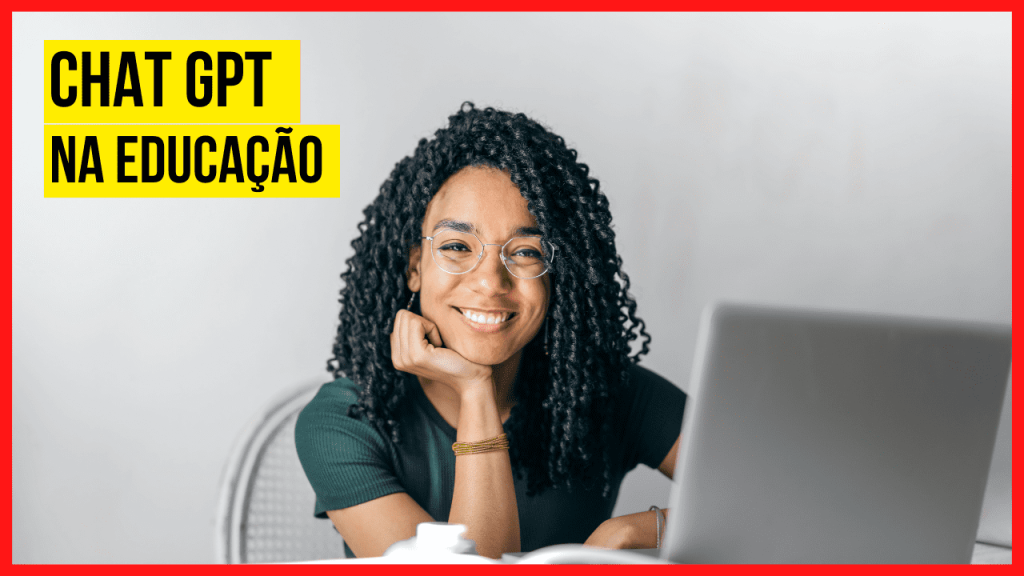 Chat GPT na educação