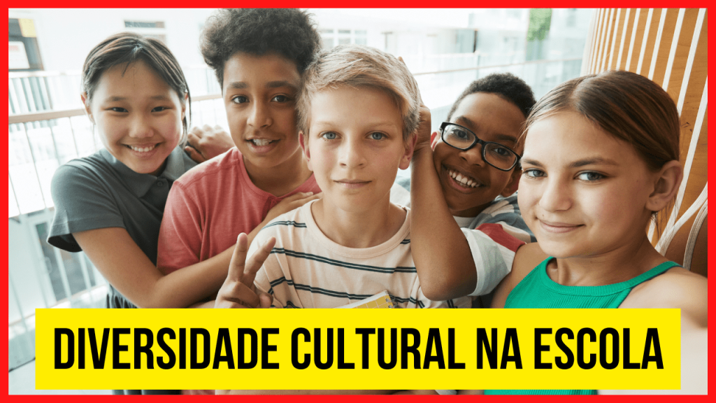 10 propostas para trabalhar a diversidade cultural nas escolas.