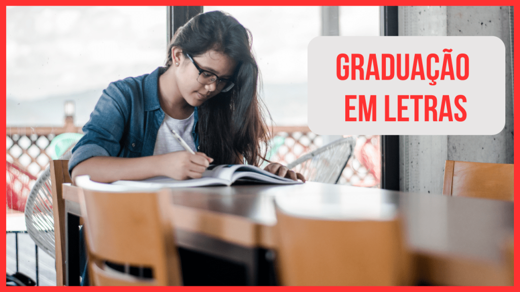 Como funciona a graduação em Letras.