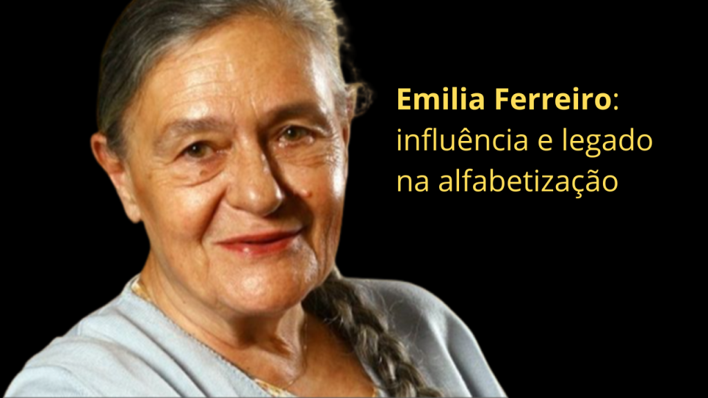 Emilio Ferreiro: contribuições da socilinguística para a alfabetização no Brasil;