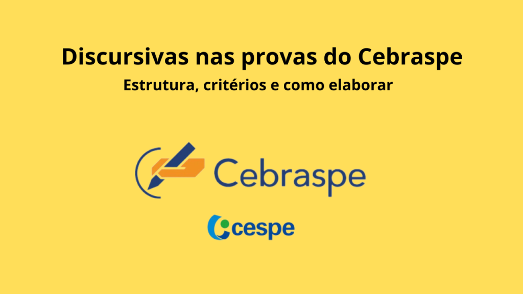 Discursivas nas provas do Cebraspe (Cespe): como fazer?