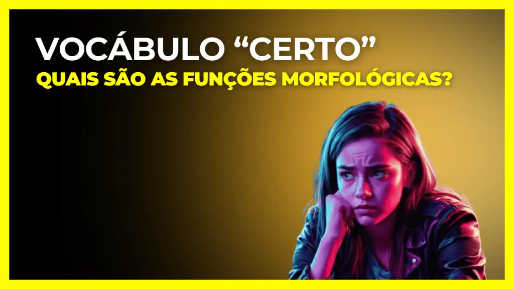 Quais são as funções morfológicas da palavra "certo"?