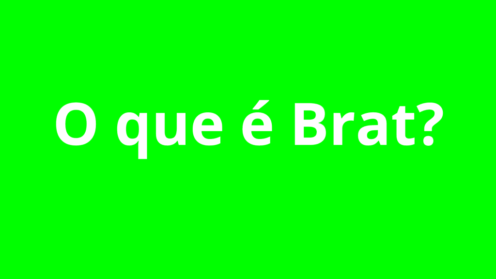 Entenda o significado de Brat, a palavra do ano de 2024