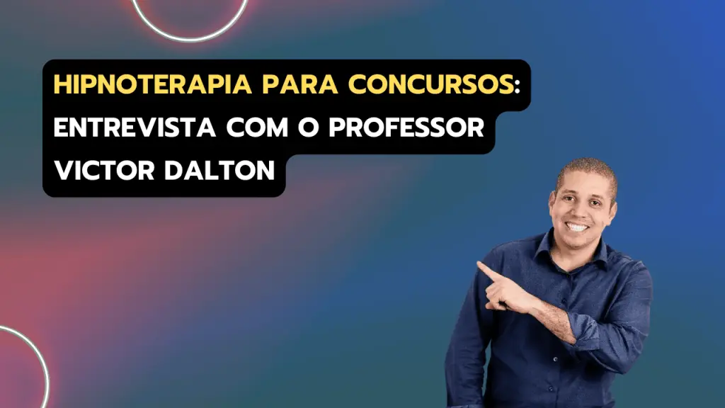 Hipnoterapia para concursos públicos: como funciona?