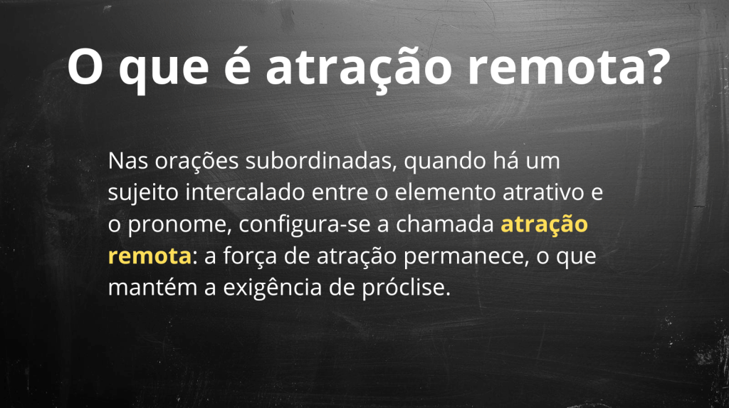 O que é atração remota (colocação pronominal)